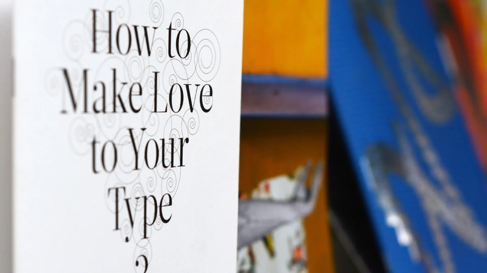 BC Mood How to Make Love to your Type